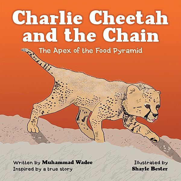 Charlie Cheetah and the Chain, Muhammad Wadee