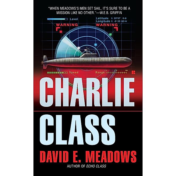 Charlie Class / Final Run Bd.3, David E. Meadows