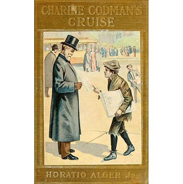 Charlie Codman's Cruise, Jr. Horatio Alger