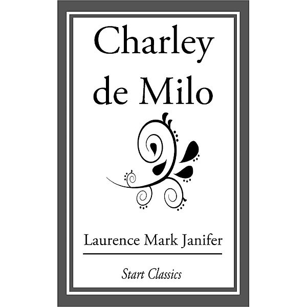 Charlie de Milo, Laurence Mark Janifer