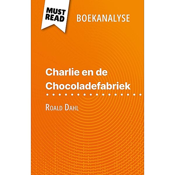 Charlie en de Chocoladefabriek van Roald Dahl (Boekanalyse), Johanna Biehler