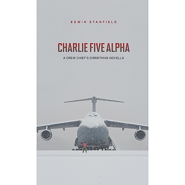 Charlie Five Alpha, Edwin Stanfield