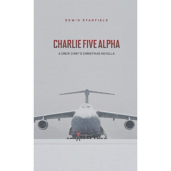Charlie Five Alpha, Edwin Stanfield