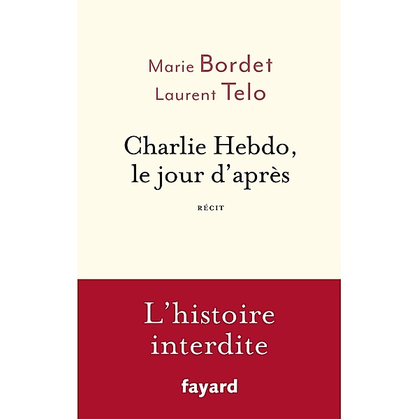 Charlie Hebdo, le jour d'après, Marie Bordet, Laurent Telo