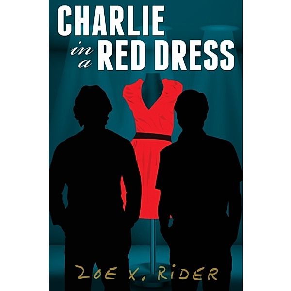 Charlie in a Red Dress, Zoe X. Rider