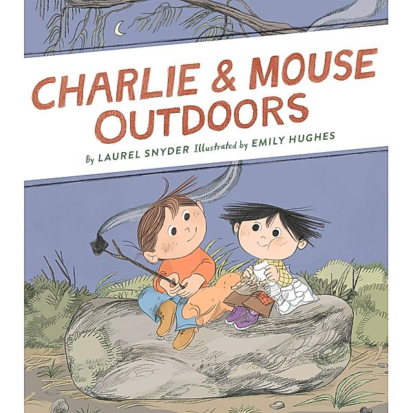 Charlie & Mouse Outdoors, Laurel Snyder