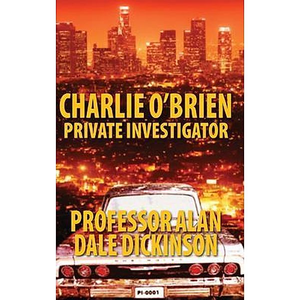 Charlie O'Brien / Dickinson Publishing Company, Alan Dale Dickinson