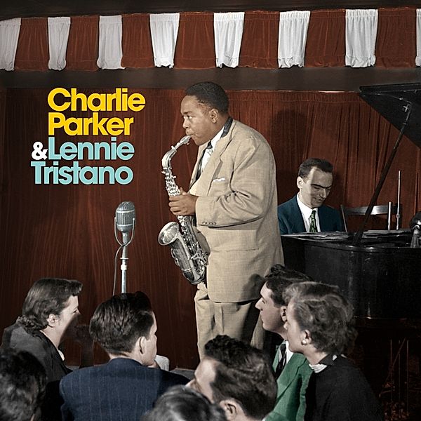 Charlie Parker With Lennie Tristano  (180g Farbige (Vinyl), Charlie Parker & Tristano Lennie