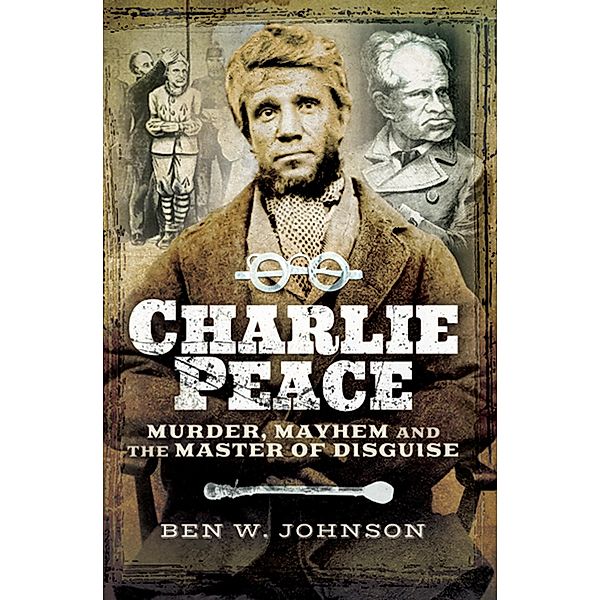Charlie Peace, Ben W. Johnson