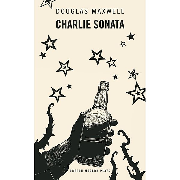 Charlie Sonata / Oberon Modern Plays, Douglas Maxwell