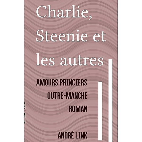 Charlie, Steenie et les autres, André Link