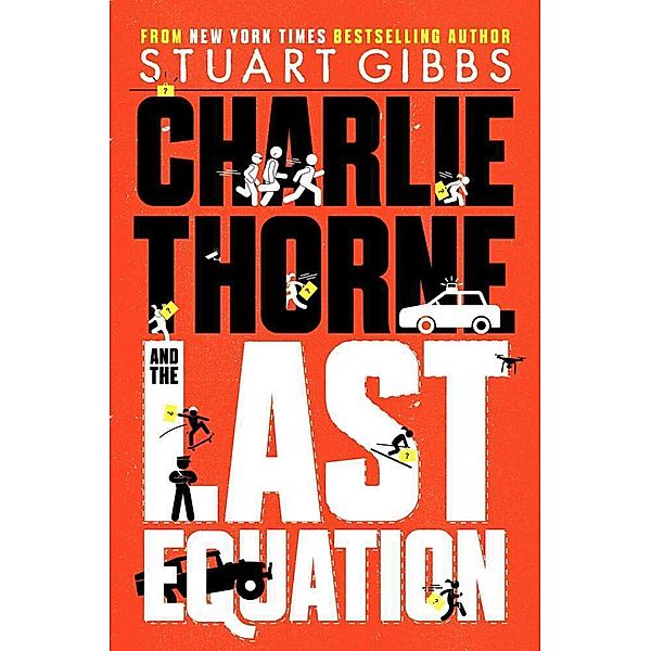 Charlie Thorne / Charlie Thorne and the Last Equation, Stuart Gibbs