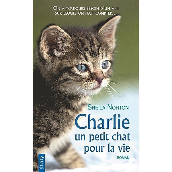 Charlie, un petit chat pour la vie, Sheila Norton