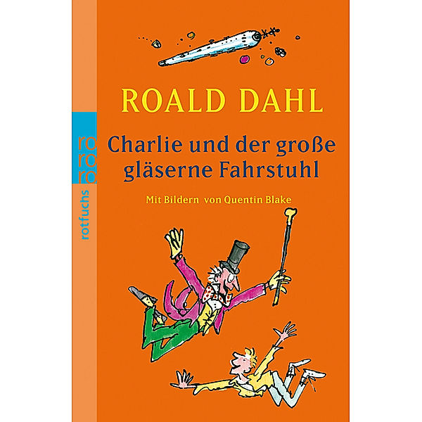 Charlie und der grosse gläserne Fahrstuhl, Roald Dahl