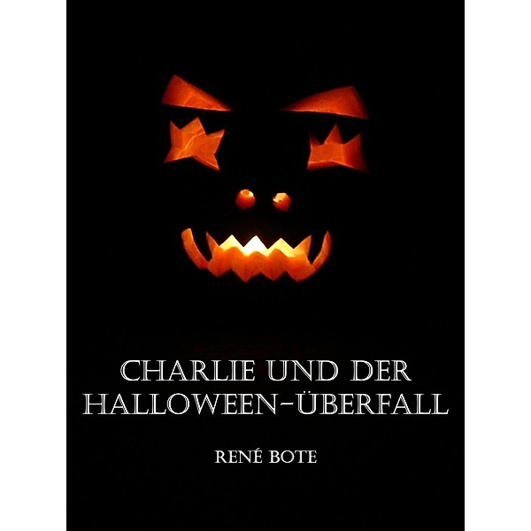 Charlie und der Halloween-Überfall, René Bote