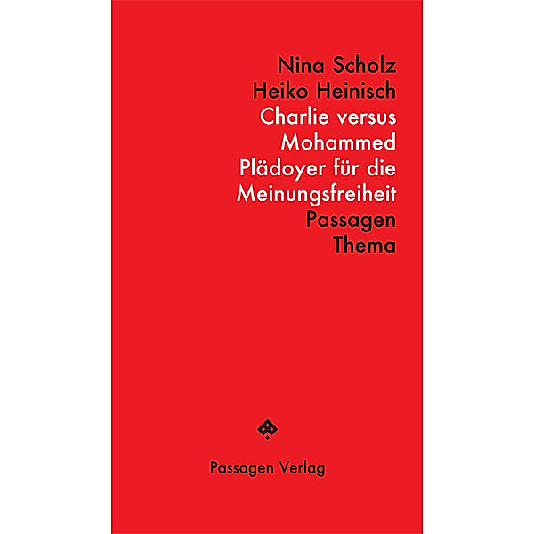 Charlie versus Mohammed, Nina Scholz, Heiko Heinisch