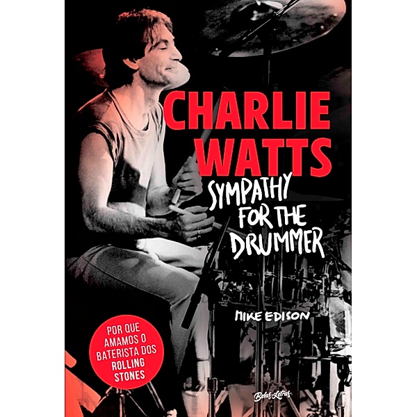 Charlie Watts: Sympathy for the drummer (em português), Mike Edison