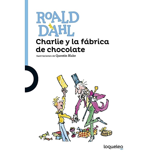 Charlie y la fábrica de chocolate, Roald Dahl