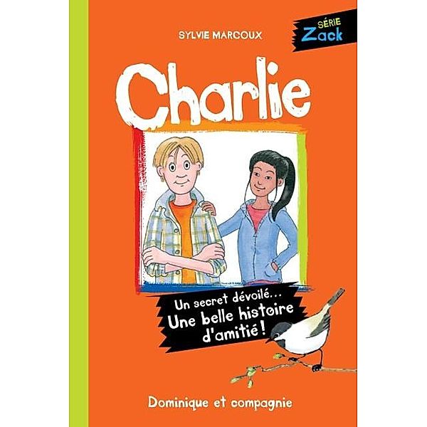 Charlie / Zack, Sylvie Marcoux