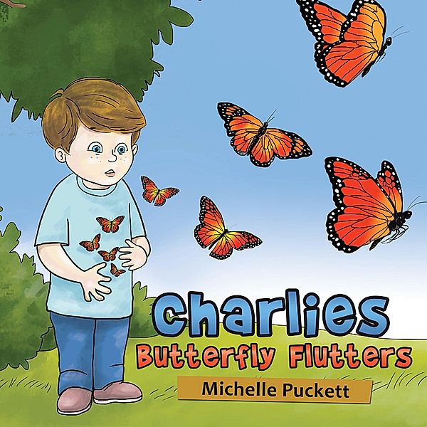 Charlies Butterfly Flutters, Michelle Puckett