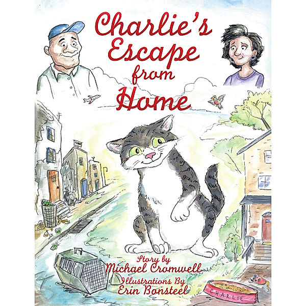 Charlie’S Escape from Home, Michael Cromwell