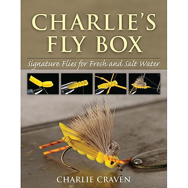 Charlie's Fly Box, Charlie Craven