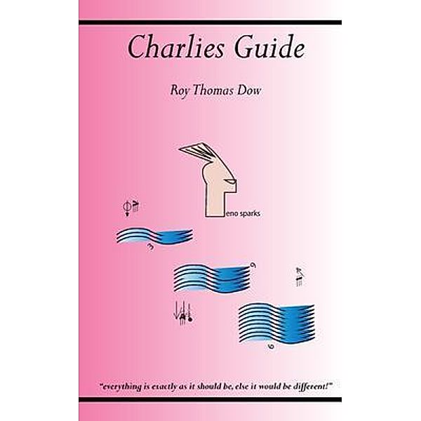 Charlies Guide, Roy Dow