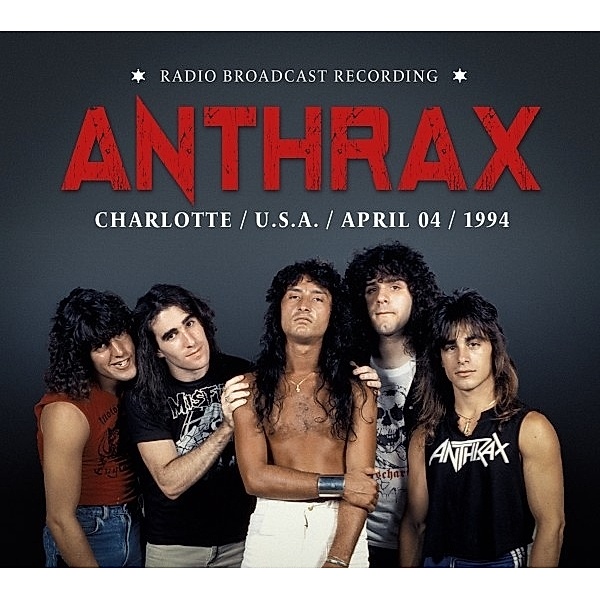 Charlotte - April 04, 1994 / FM Broadcast, Anthrax