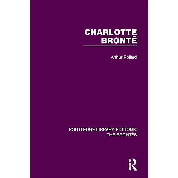 Charlotte Brontë, Arthur Pollard