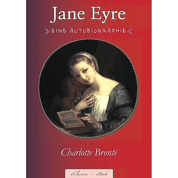 Charlotte Brontë: Jane Eyre, Charlotte Brontë