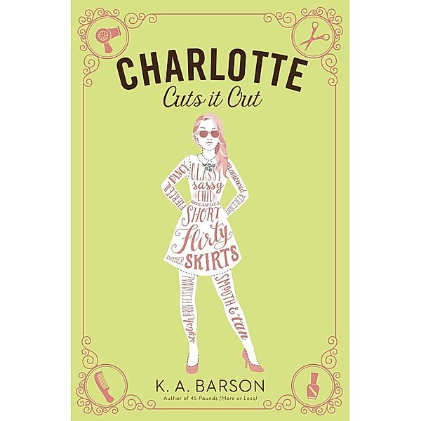 Charlotte Cuts It Out, Kelly Barson