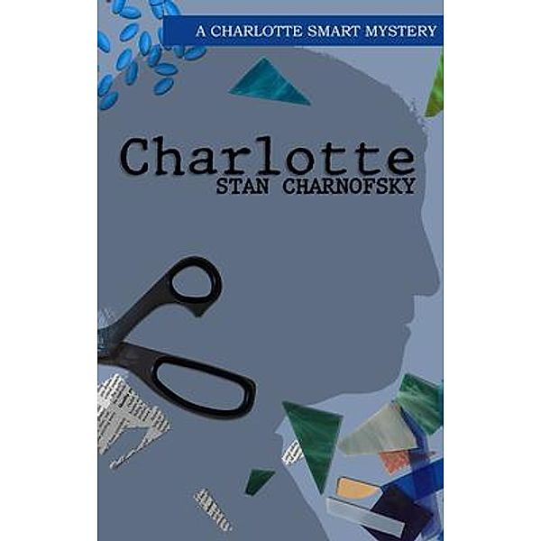 Charlotte / Hawkshaw Press, Stan Charnofsky