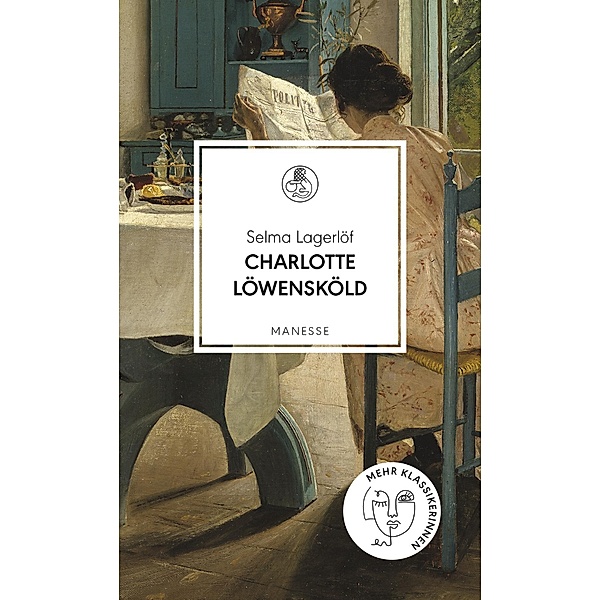 Charlotte Löwensköld / Manesse Bibliothek Bd.28, Selma Lagerlöf
