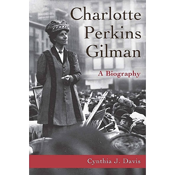 Charlotte Perkins Gilman, Cynthia Davis
