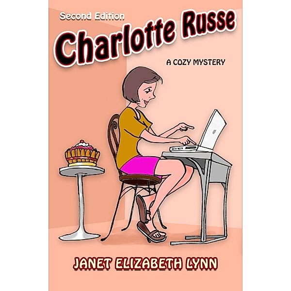 Charlotte Russe A Cozy Mystery, Janet Elizabeth Lynn