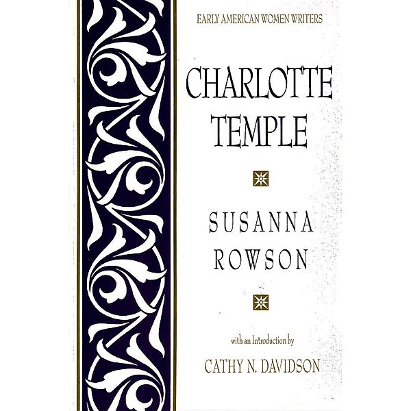 Charlotte Temple, Susanna Rowson