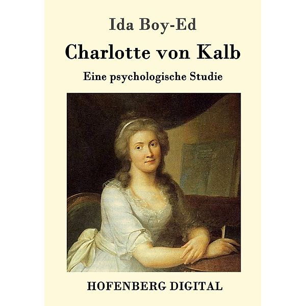 Charlotte von Kalb, Ida Boy-Ed