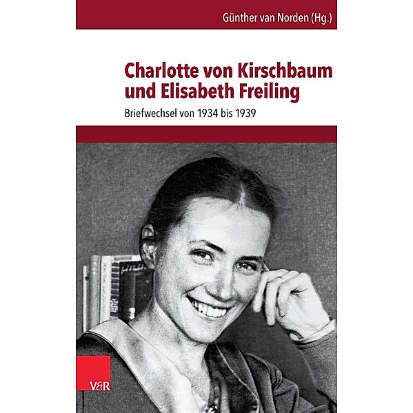 Charlotte von Kirschbaum und Elisabeth Freiling, Günther van Norden