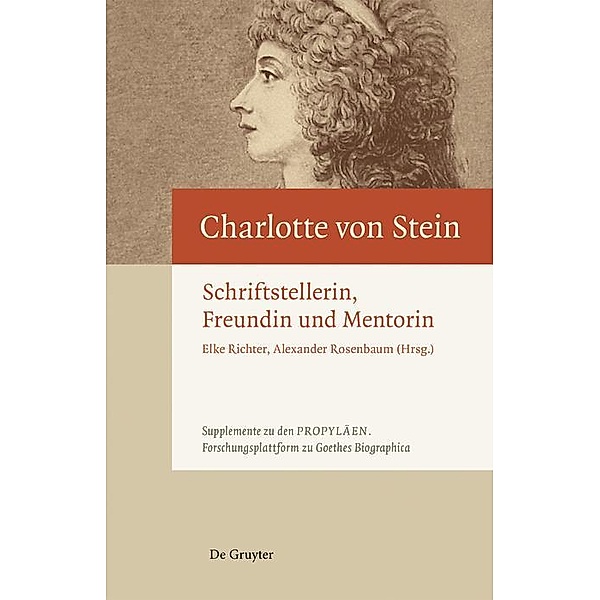 Charlotte von Stein / Supplemente zu den Propyläen Bd.1