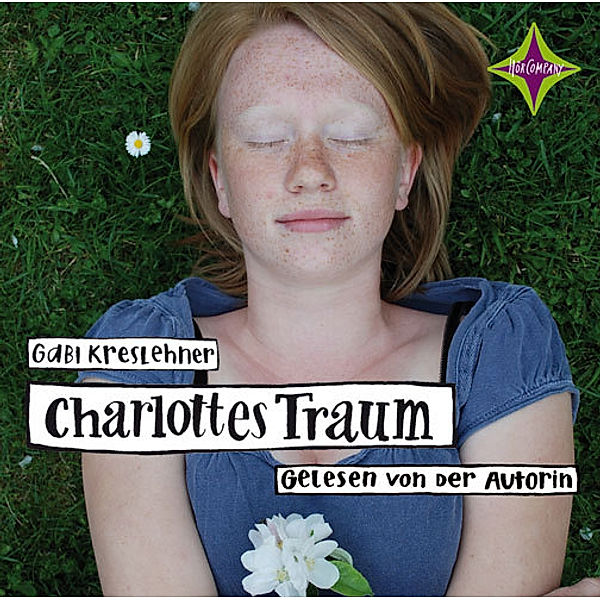 Charlottes Traum, 2 Audio-CDs, Gabi Kreslehner