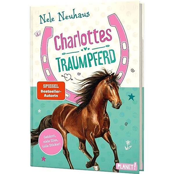 Charlottes Traumpferd 1: Charlottes Traumpferd, Nele Neuhaus