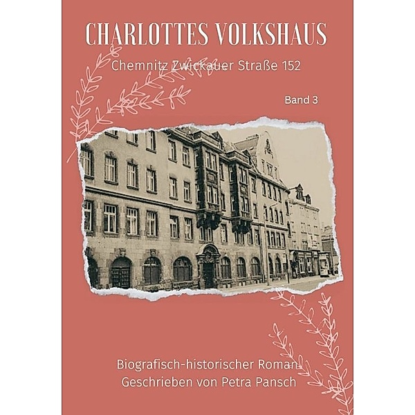 Charlottes Volkshaus Band 3, Petra Pansch