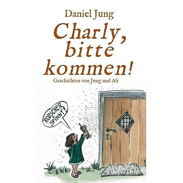 Charly, bitte kommen!, Daniel Jung