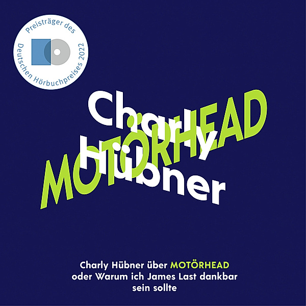 Charly Hübner über Motörhead,2 Audio-CD, Charly Hübner