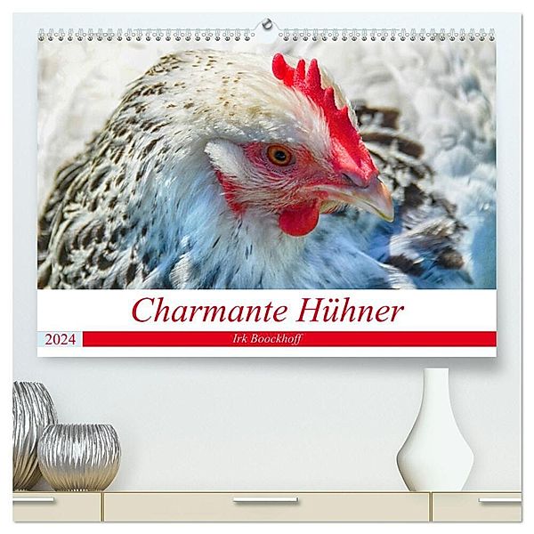 Charmante Hühner (hochwertiger Premium Wandkalender 2024 DIN A2 quer), Kunstdruck in Hochglanz, Irk Boockhoff