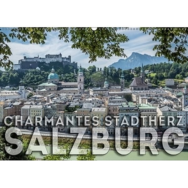 Charmantes Stadtherz SALZBURG (Wandkalender 2017 DIN A2 quer), Melanie Viola