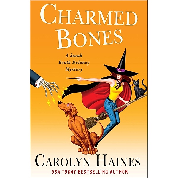 Charmed Bones / A Sarah Booth Delaney Mystery Bd.18, Carolyn Haines