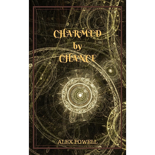 Charmed by Chance, Alex Powell