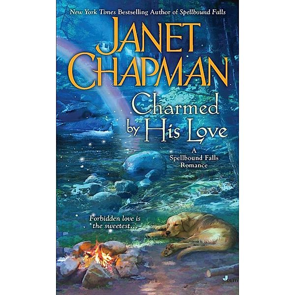 Charmed By His Love / A Spellbound Falls Romance Bd.2, Janet Chapman