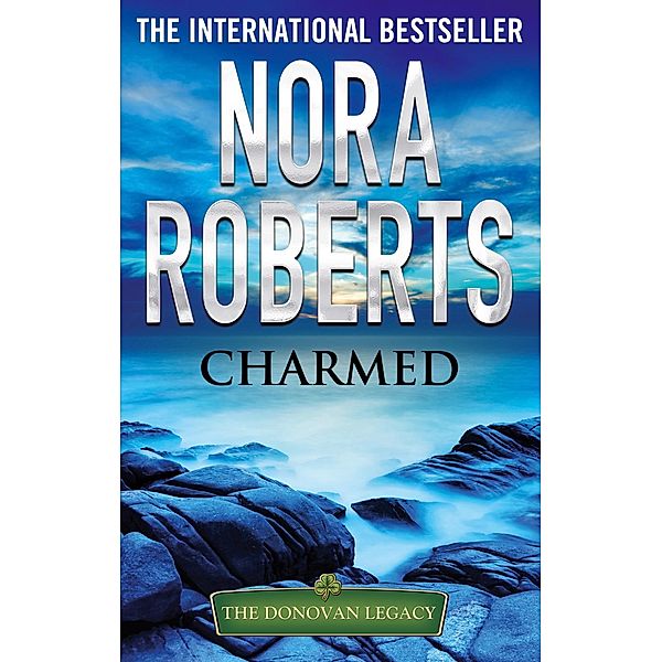 Charmed / Donovan Legacy, Nora Roberts